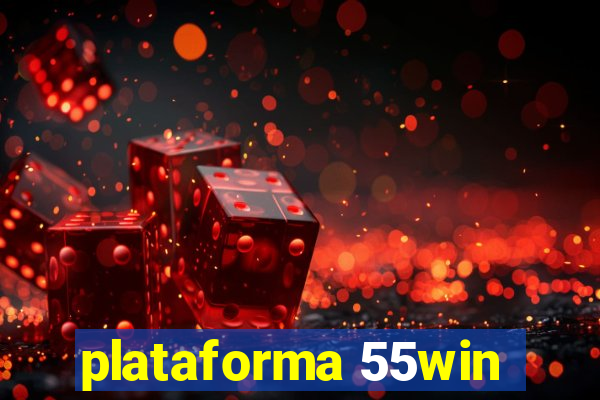 plataforma 55win